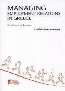 MANAGING EMPLOYMENT RELATIONS IN GREECE