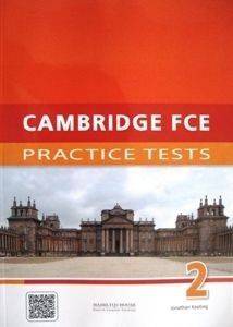 CAMBRIDGE FCE 2 PRACTICE TESTS
