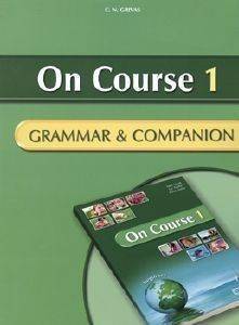 ON COURSE 1 BEGINNER GRAMMAR AND COMPANION