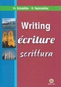 WRITING ECRITURE SCRITTURA