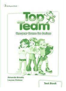 TOP TEAM ONE YEAR COURSE FOR JUNIORS TEST BOOK