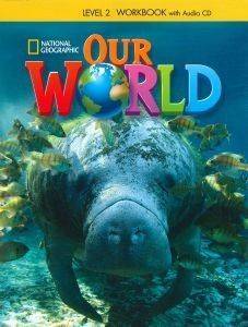 OUR WORLD 2 WORKBOOK (+ AUDIO CD) AMERICAN EDITION