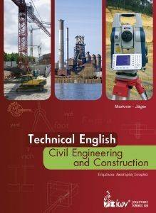 TECHNICAL ENGLISH CIVIL ENGINEERING AND CONSTRUCTION