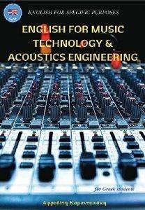 ENGLISH FOR MUSIC TECHNOLOGY AND ACOUSTICS ENGINEERING