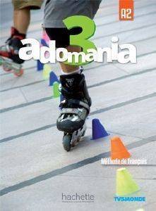 ADOMANIA 3 A2 METHODE (+ CD-ROM)