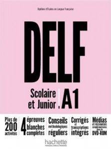 DELF SCOLAIRE & JUNIOR A1 METHODE (+ DVD-ROM)