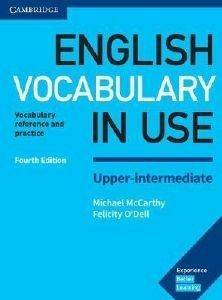 ENGLISH VOCABULARY IN USE UPPER-INTERMEDIATE STUDENTS BOOK (+ CD-ROM) WITH ANSWERS 4TH ED