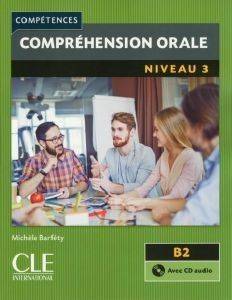 COMPREHENSION ORALE 3 B2 (+ CD) 2ND ED