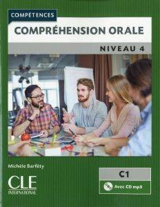 COMPREHENSION ORALE 4 B2 + C1 (+ CD)
