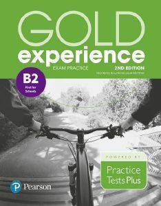 GOLD EXPERIENCE B2 EXAM PRACTICE FIRST FOR SCHOOLS 2ND ED
