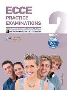 ECCE BOOK 2 PRACTICE EXAMINATIONS STUDENTS BOOK REVISED FORMAT 2021