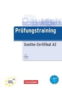 PRUEFUNGSTRAINING GOETHE-ZERTIFIKAT A2 (+ CD)