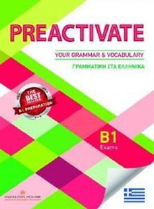 PREACTIVATE YOUR GRAMMAR & VOCABULARY B1 STUDENTS BOOK GREEK EDITION