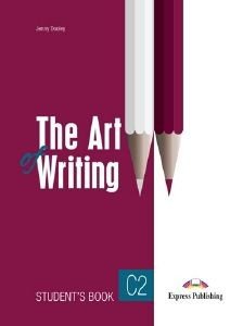 THE ART OF WRITING C2 STUDENTS BOOK
