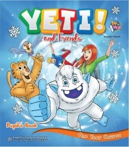 YETI AND FRIENDS ONE YEAR COURSE PUPILS BOOK (WITH ALPHABET & STARTER BOOK PACK)