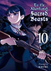 TO THE ABANDONED SACRED BEASTS VOL. 10