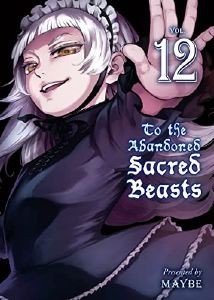 TO THE ABANDONED SACRED BEASTS VOL. 12