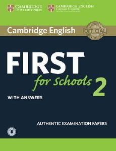 CAMBRIDGE ENGLISH FIRST FOR SCHOOLS 2 SELF STUDY PACK (+ DOWNLOADABLE AUDIO) WITH ANSWERS N/E