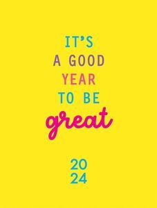 ITS GOOD YEAR TO BE GREAT
