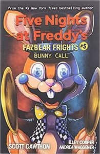 FIVE NIGHTS AT FREDDYS FAZBEAR FRIGHTS 5 BUNNY CALL