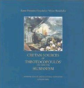 CRETAN SOURCES OF THEOTOCOPOULOS HUMANISM