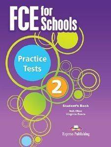 FCE FOR SCHOOLS PRACTICE TESTS 2 STUDENTS BOOK