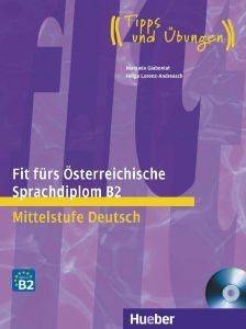 FIT FUR OSTERREICHISCHE SPRACHDIPLOM B2 KURSBUCH + CD