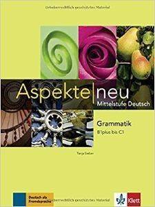 ASPEKTE NEU B1 PLUS - C1 GRAMMATIK