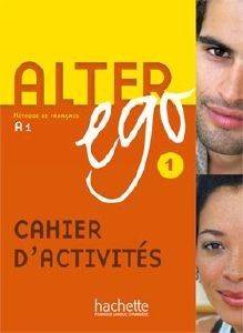 ALTER EGO 1 A1 CAHIER