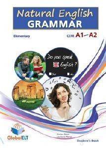 NATURAL ENGLISH GRAMMAR A1 + A2 ELEMENTARY