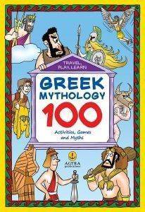 GREEK MYTHOLOGY 100 ACTIVITIES GAMES AND MYTHS
