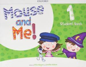 MOUSE AND ME 1 STUDENS BOOK PACK