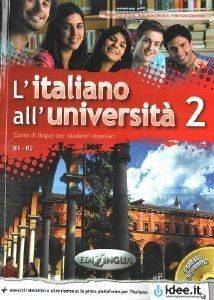 L'ITALIANO ALL UNIVERSITA 2 STUDENTE (+ AUDIO CD)