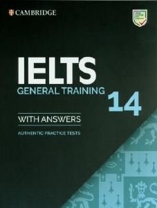CAMBRIDGE IELTS 14 GENERAL TRANING STUDENTS BOOK WITH ANSWERS