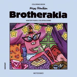 BROTHERAKIA WINTER FADES COLOR BLOOMS